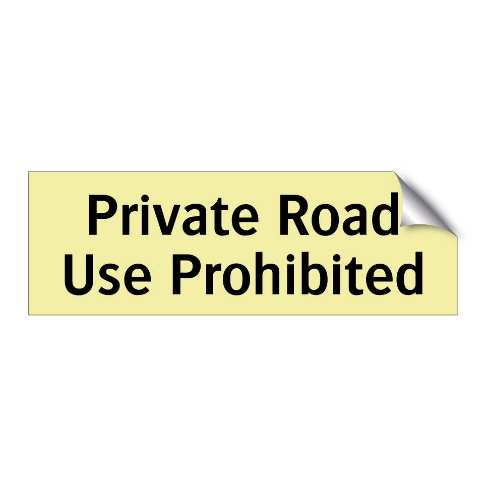 Private Road Use Prohibited