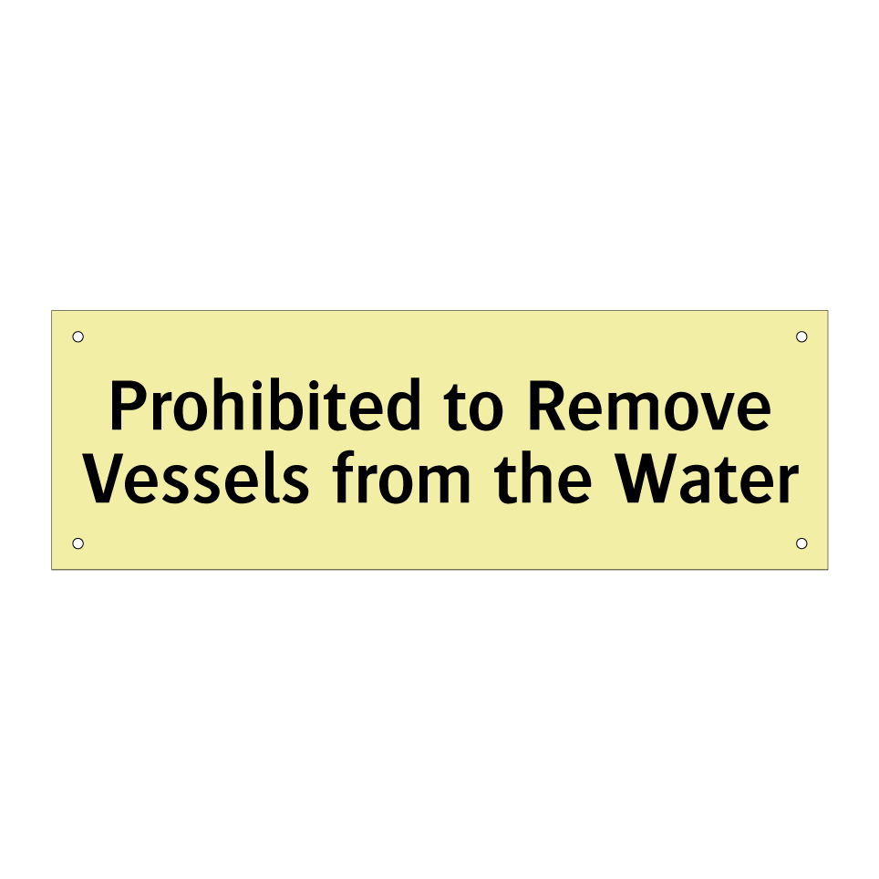 Prohibited to Remove Vessels from the Water