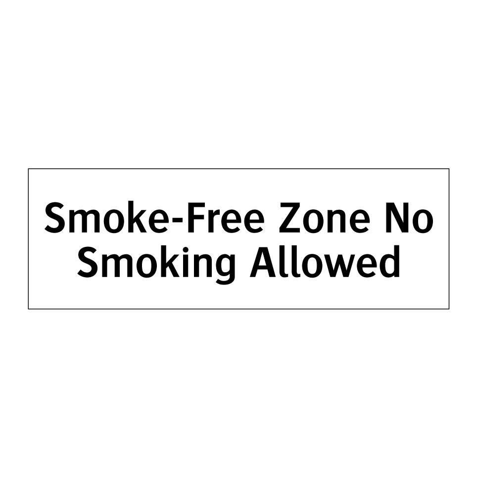 Smoke-Free Zone No Smoking Allowed