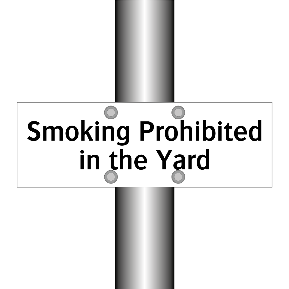 Smoking Prohibited in the Yard