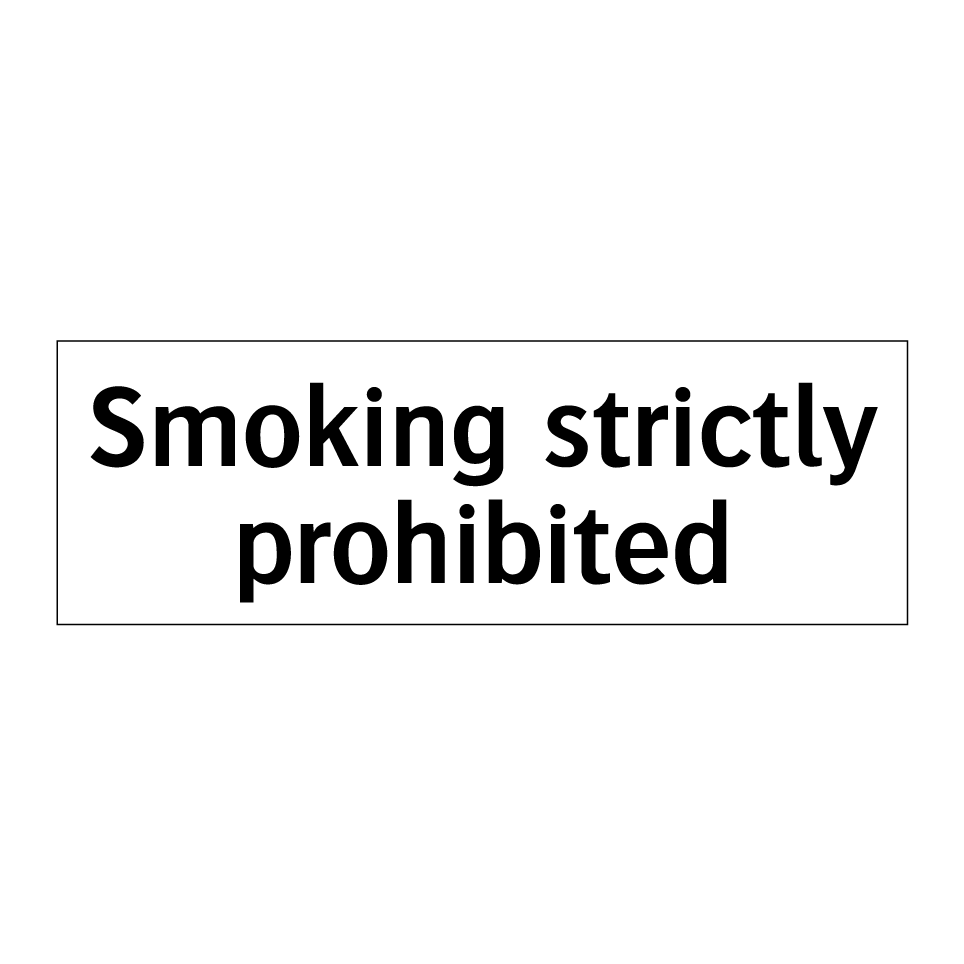 Smoking strictly prohibited