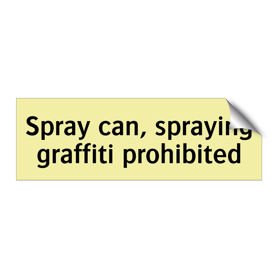 Spray can, spraying graffiti prohibited