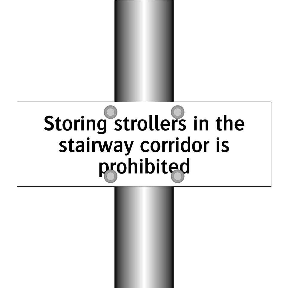 Storing strollers in the stairway corridor is prohibited
