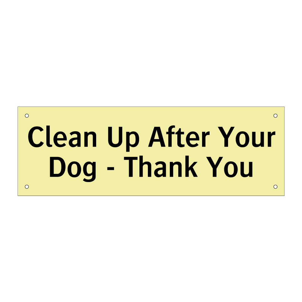 Clean Up After Your Dog - Thank You