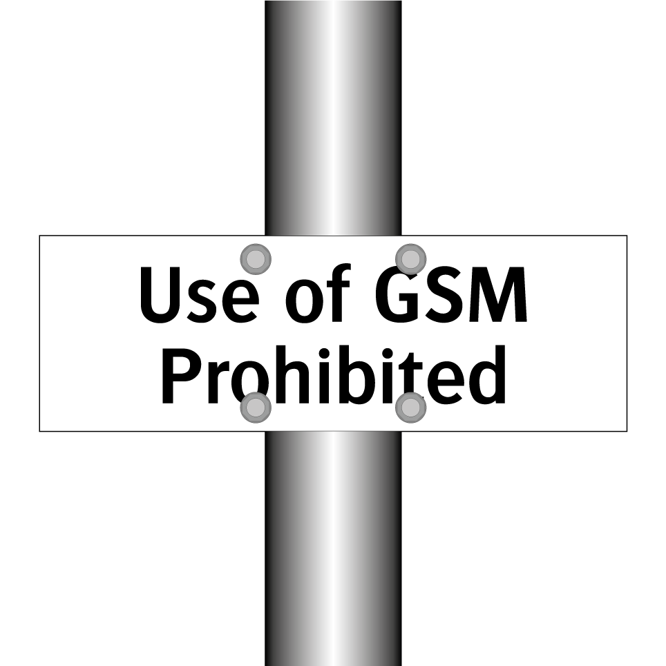 Use of GSM Prohibited