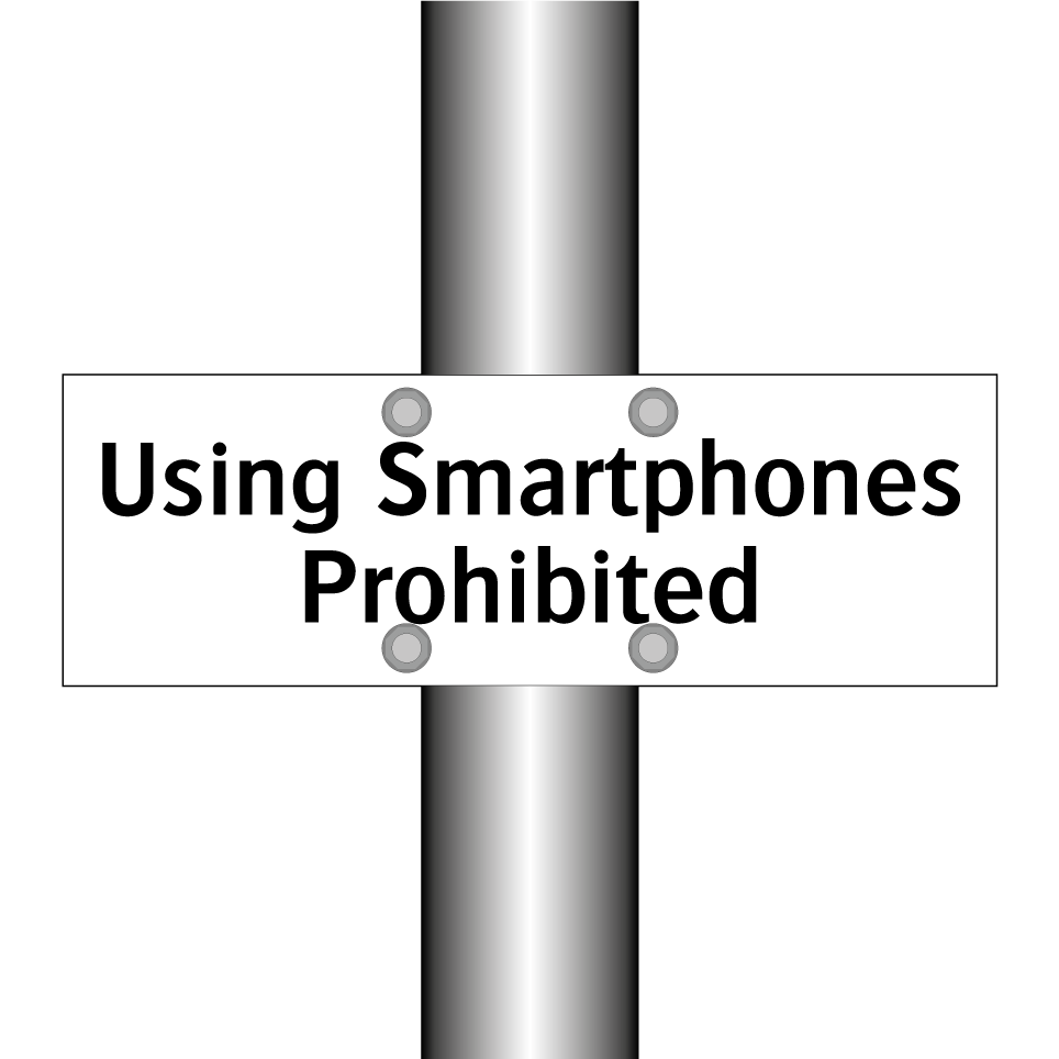 Using Smartphones Prohibited