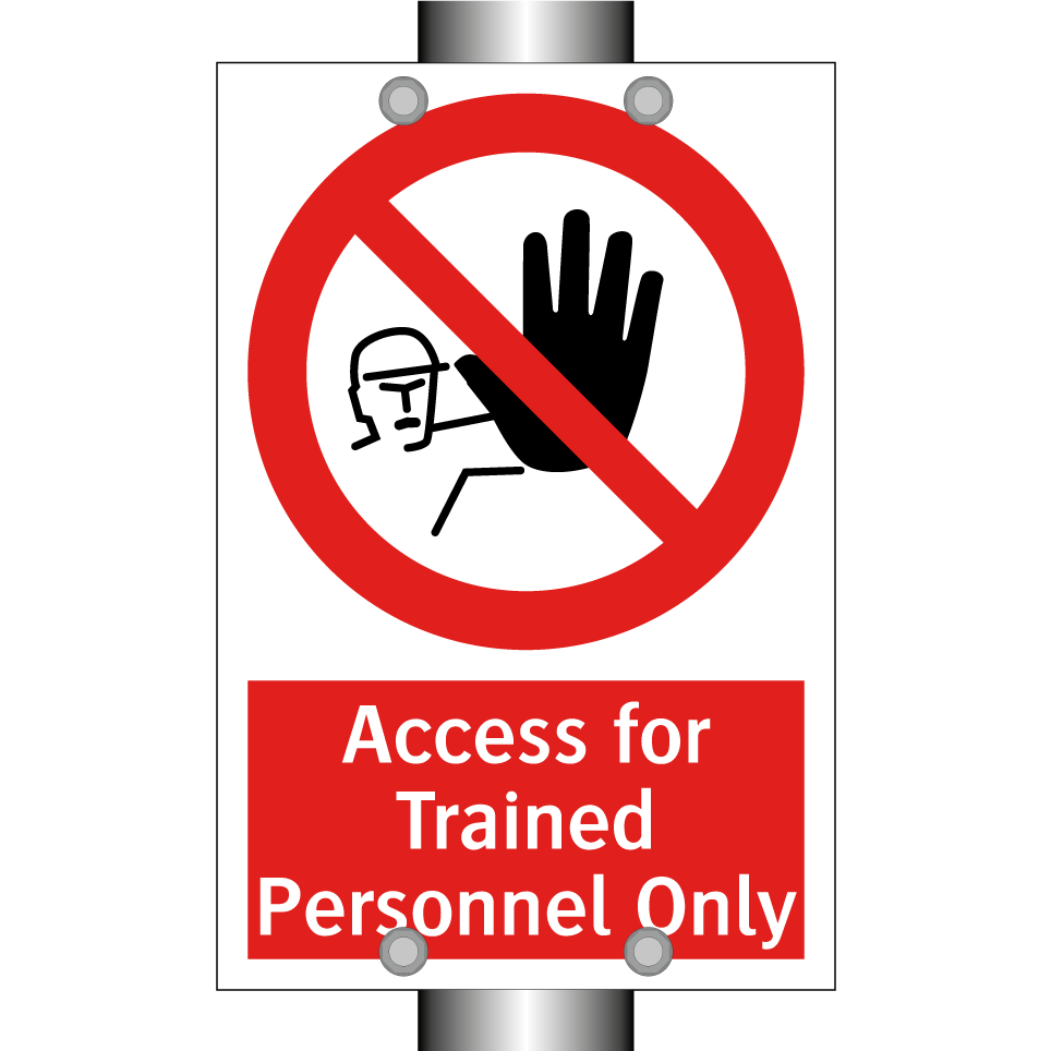 Access for Trained Personnel Only