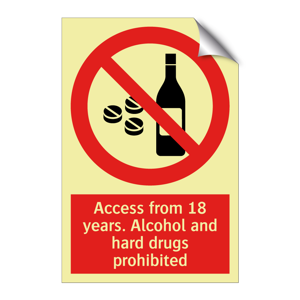 Access from 18 years. Alcohol and hard drugs prohibited