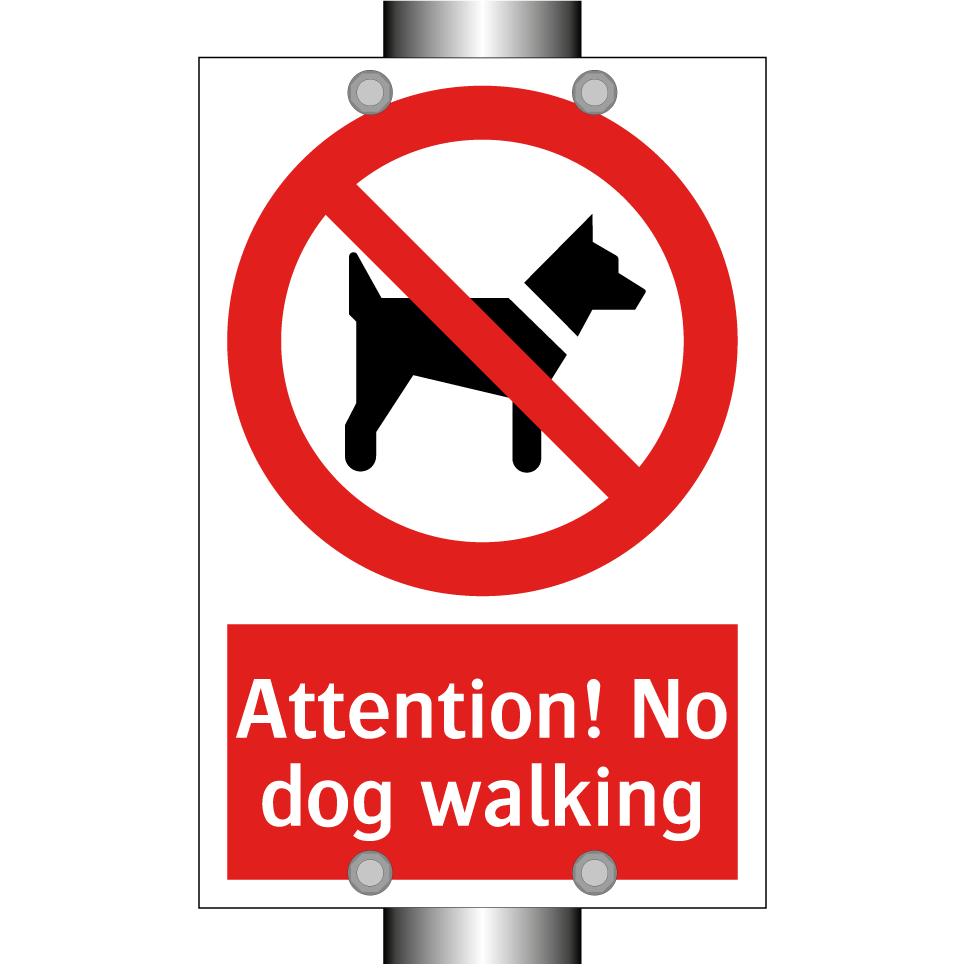 Attention! No dog walking