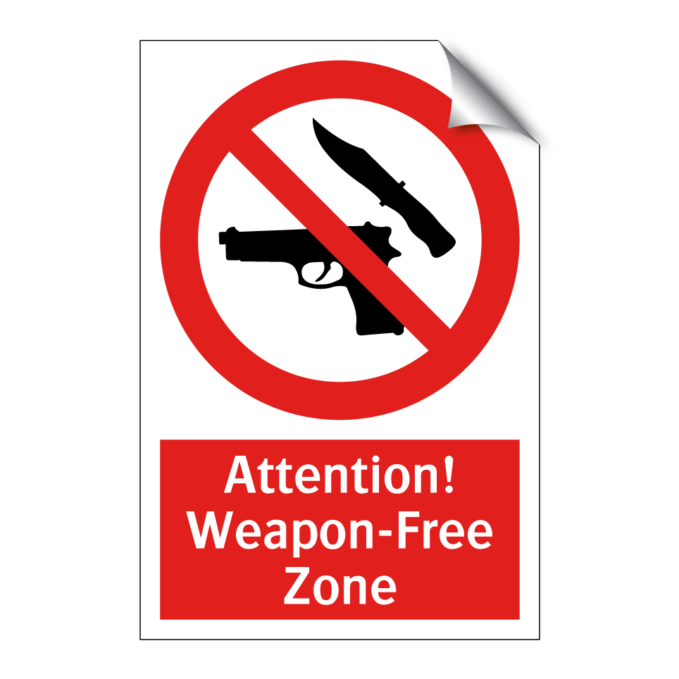 Attention! Weapon-Free Zone