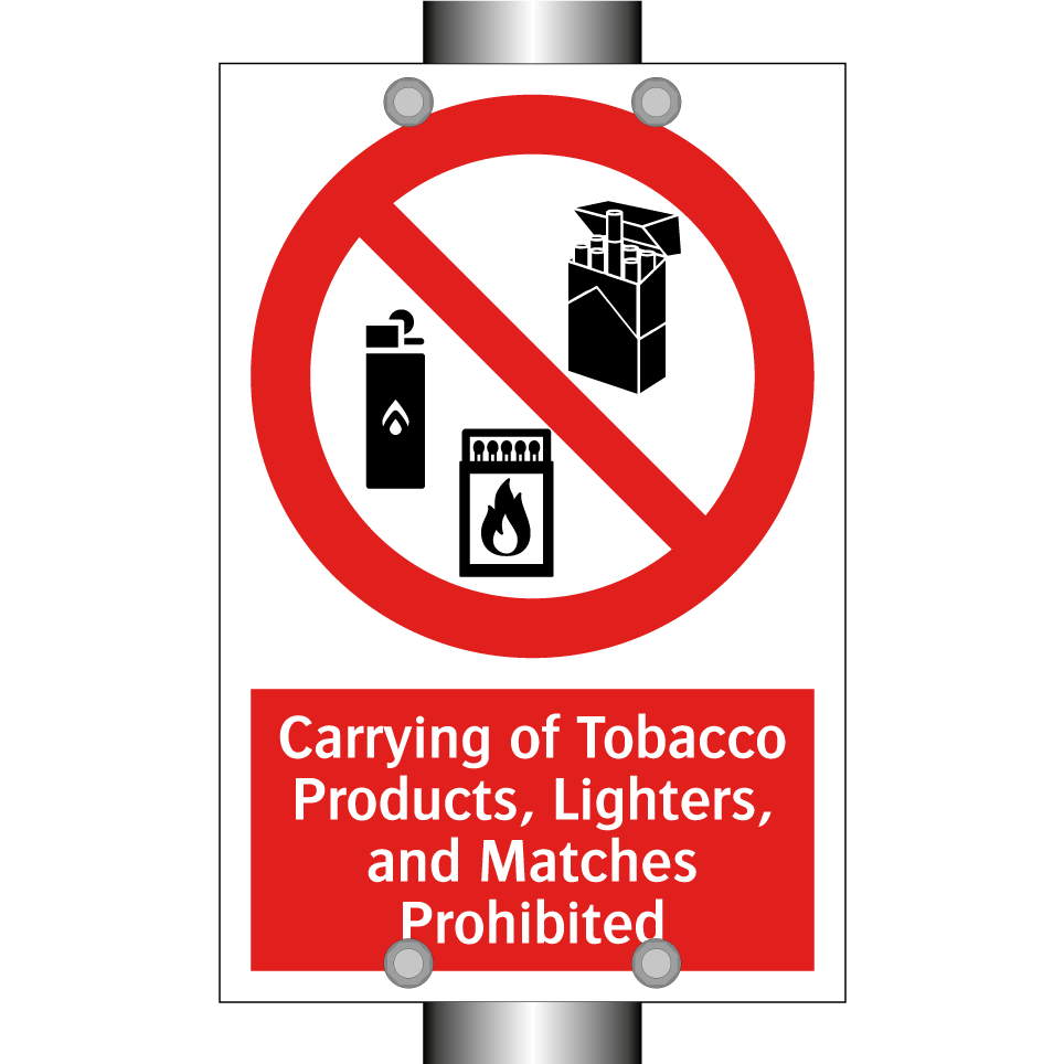 Carrying of Tobacco Products, Lighters, and Matches Prohibited