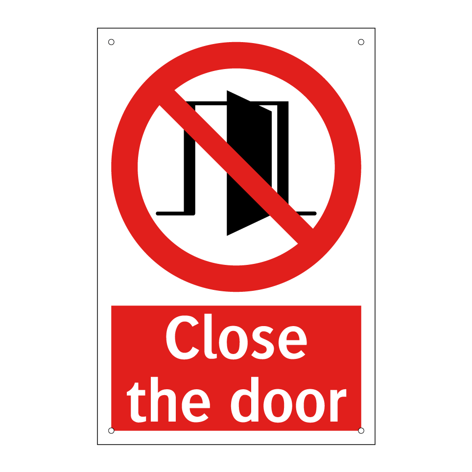Close the door