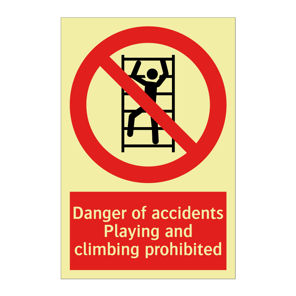Danger of accidents Playing and climbing prohibited