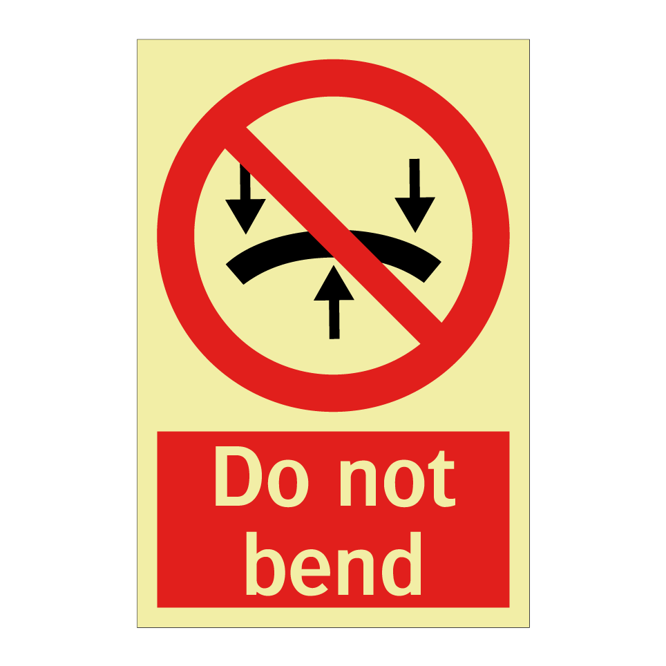 Do not bend