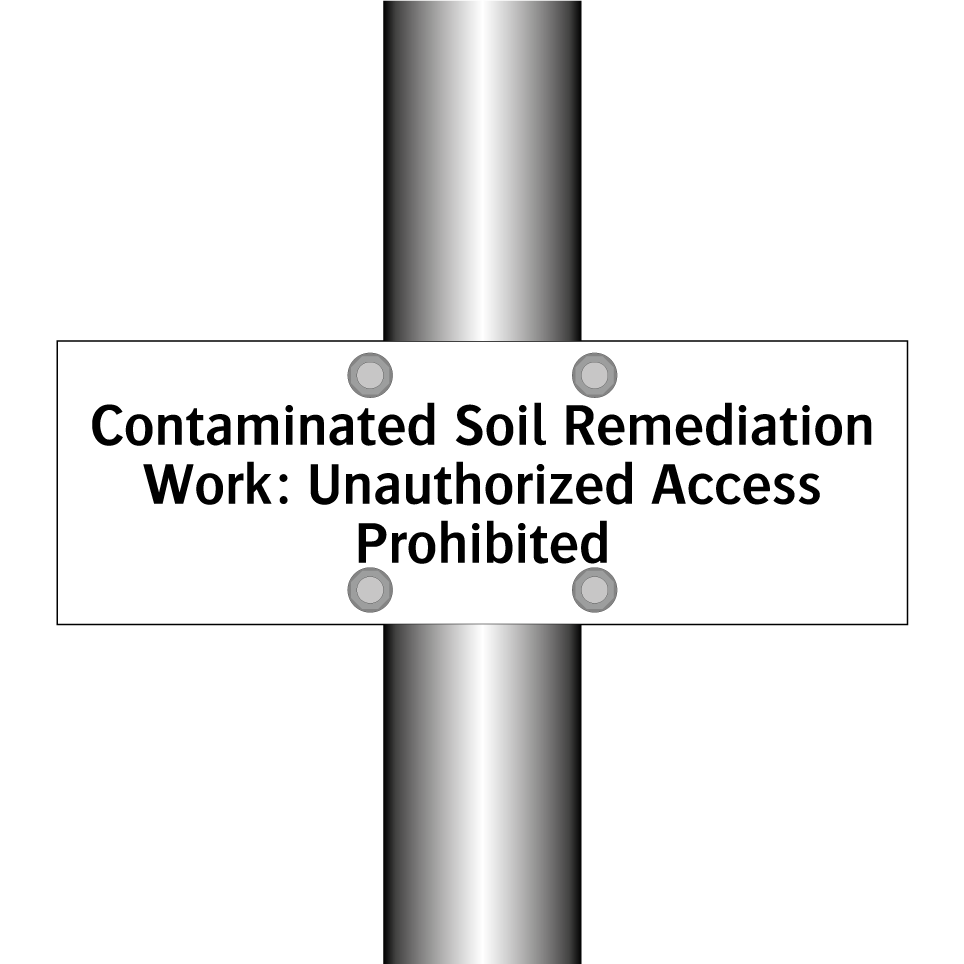 Contaminated Soil Remediation Work: Unauthorized Access Prohibited