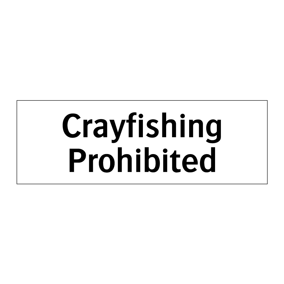 Crayfishing Prohibited