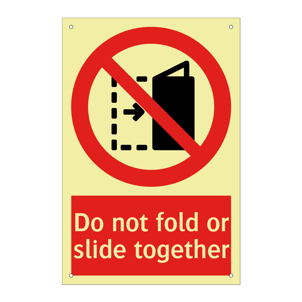 Do not fold or slide together