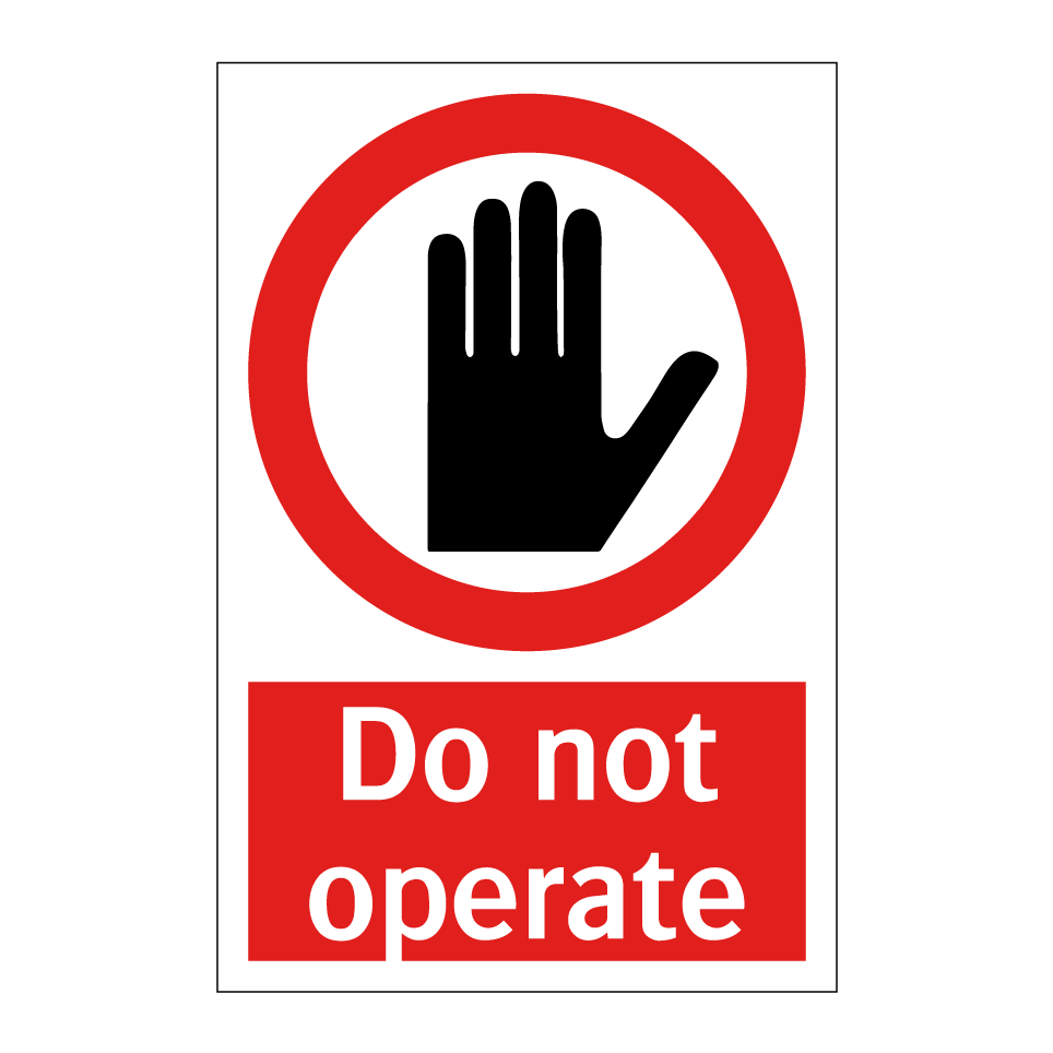 Do not operate
