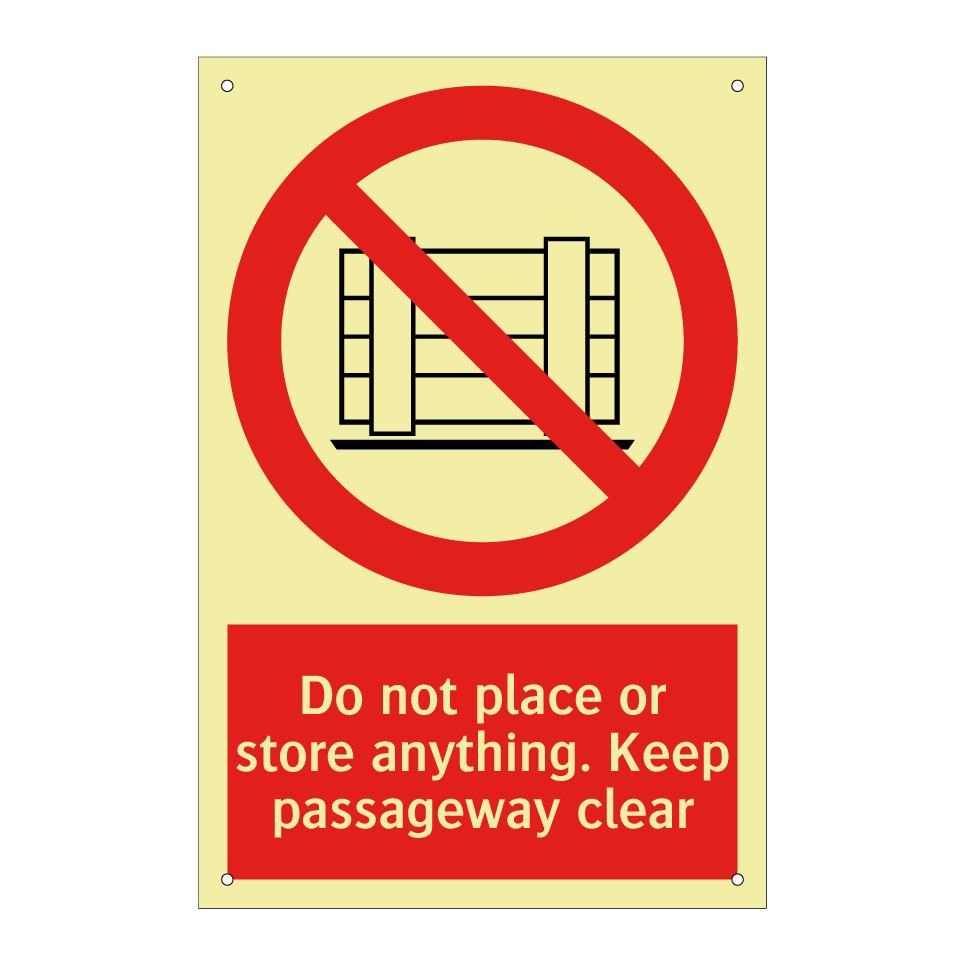 Do not place or store anything. Keep passageway clear