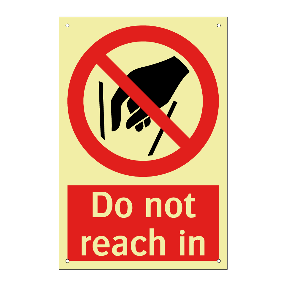 Do not reach in