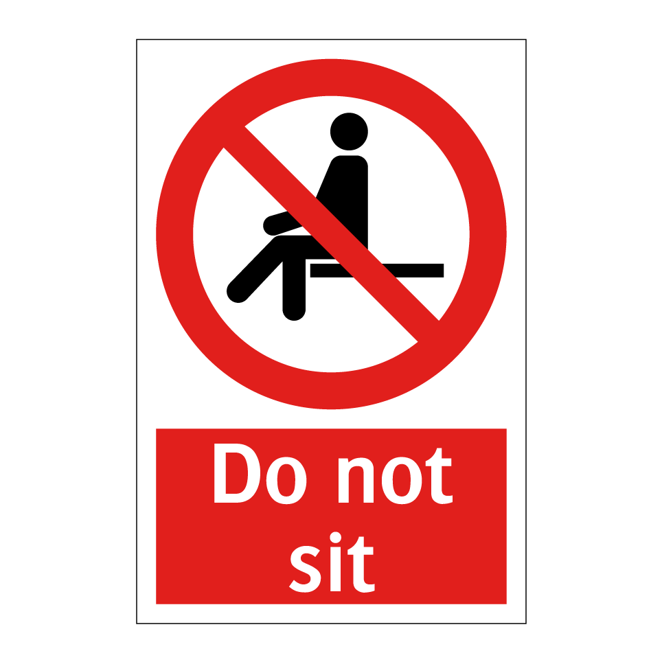 Do not sit