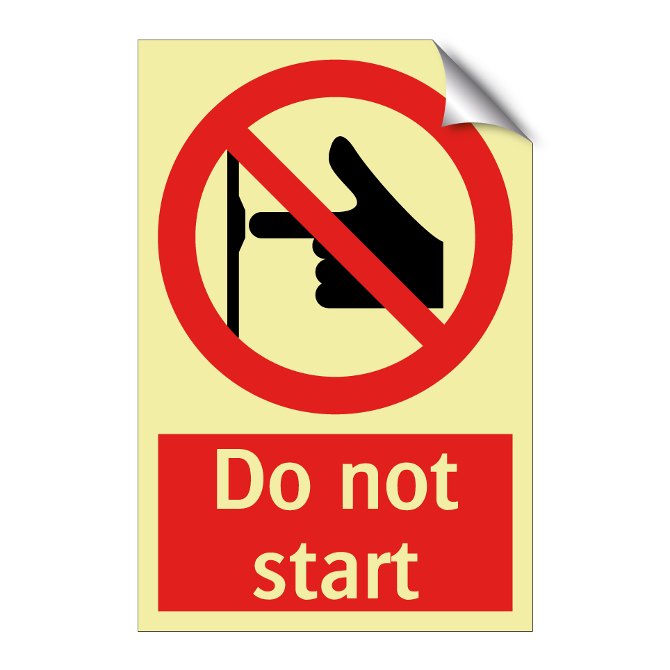Do not start
