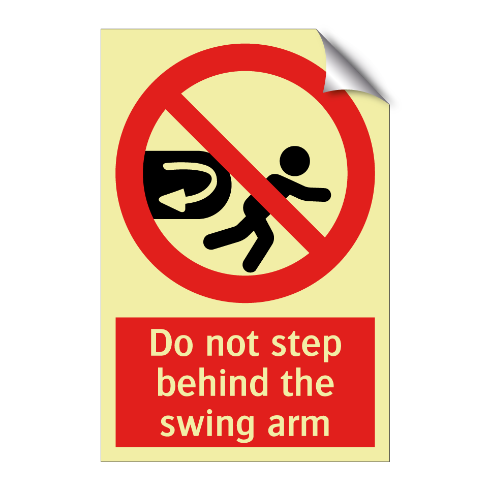 Do not step behind the swing arm