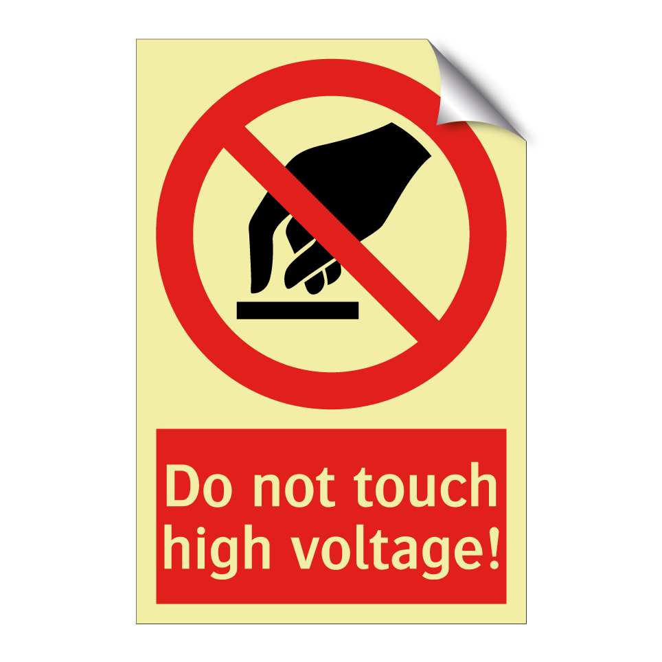 Do not touch high voltage!