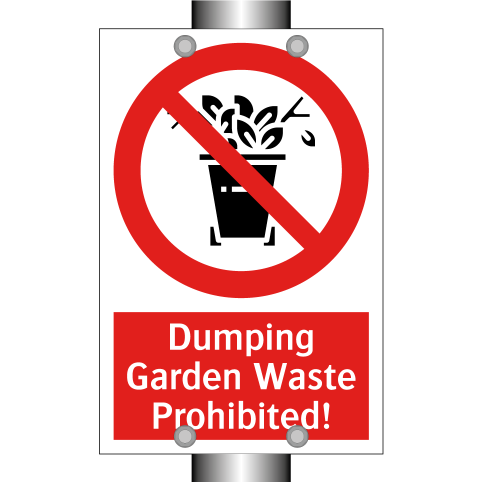 Dumping Garden Waste Prohibited!
