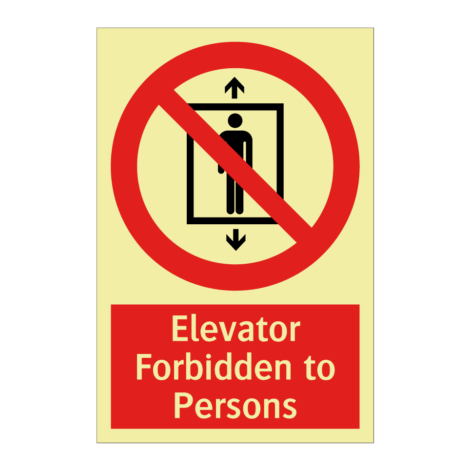 Elevator Forbidden to Persons