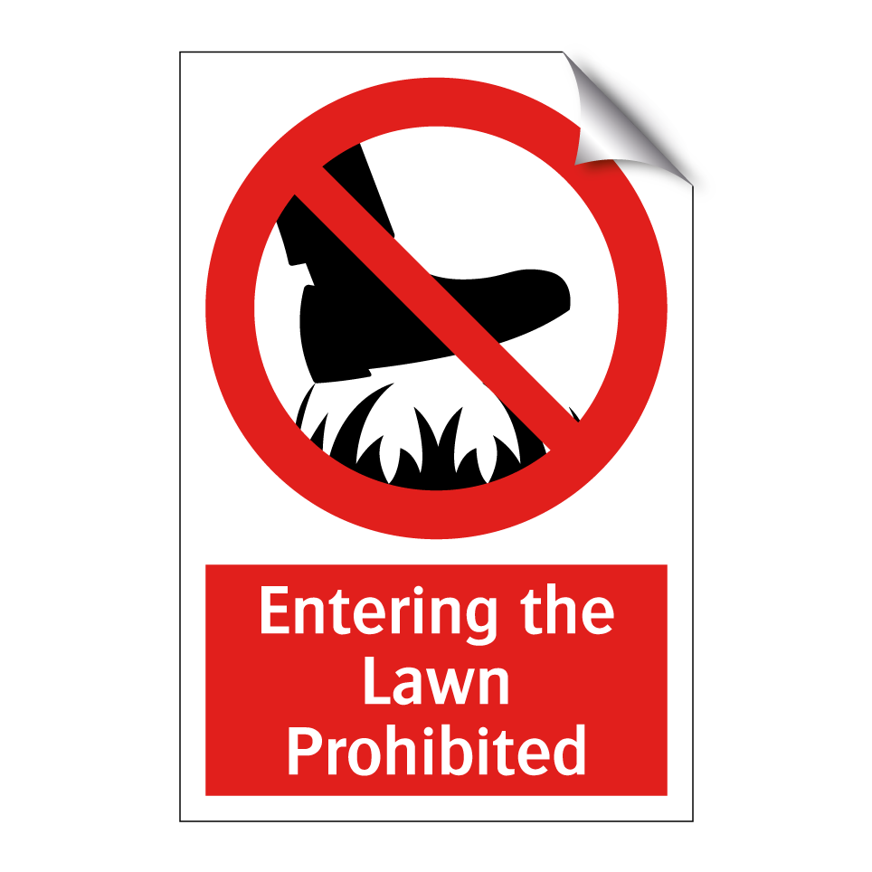 Entering the Lawn Prohibited
