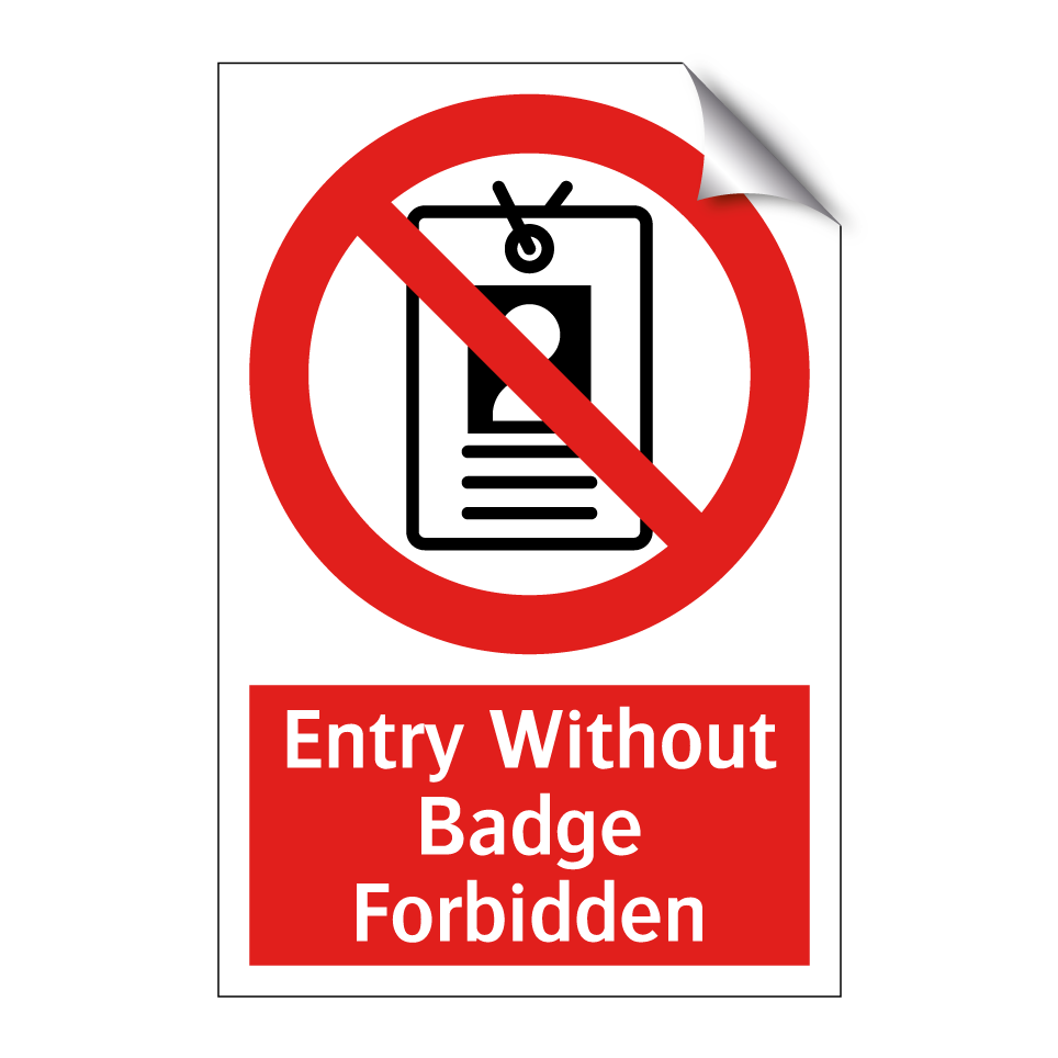 Entry Without Badge Forbidden