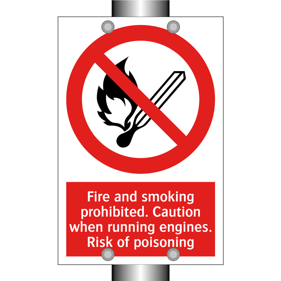 Fire and smoking prohibited. Caution when running engines. Risk of poisoning