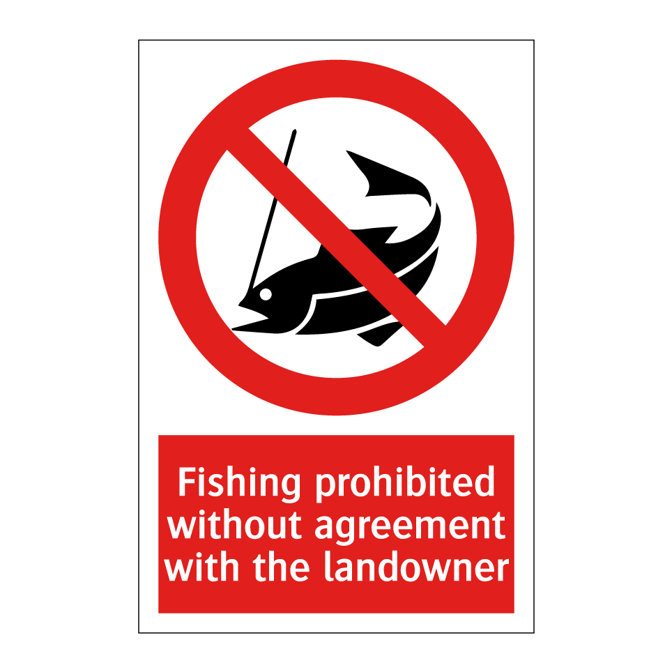 Fishing prohibited without agreement with the landowner