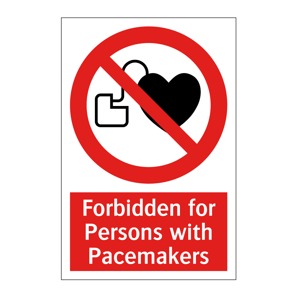 Forbidden for Persons with Pacemakers