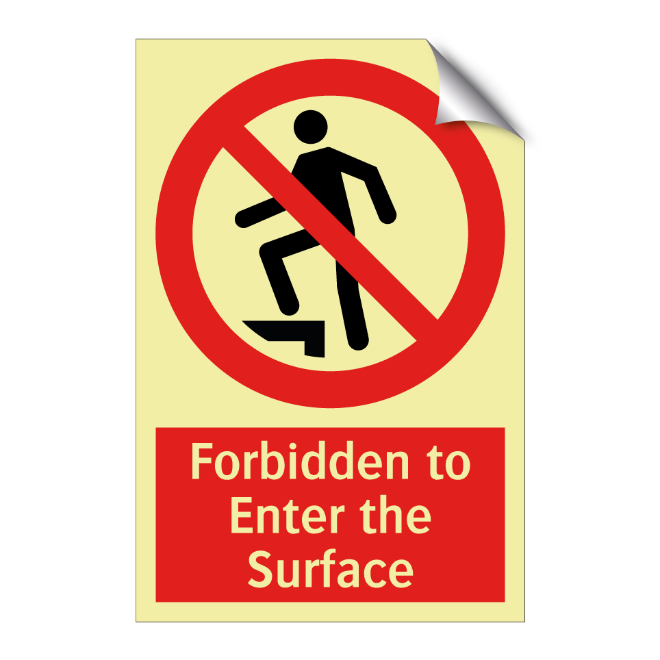 Forbidden to Enter the Surface