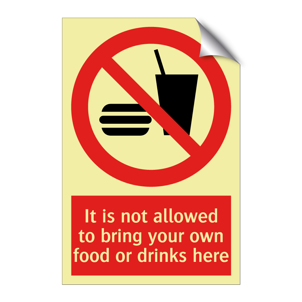 It is not allowed to bring your own food or drinks here