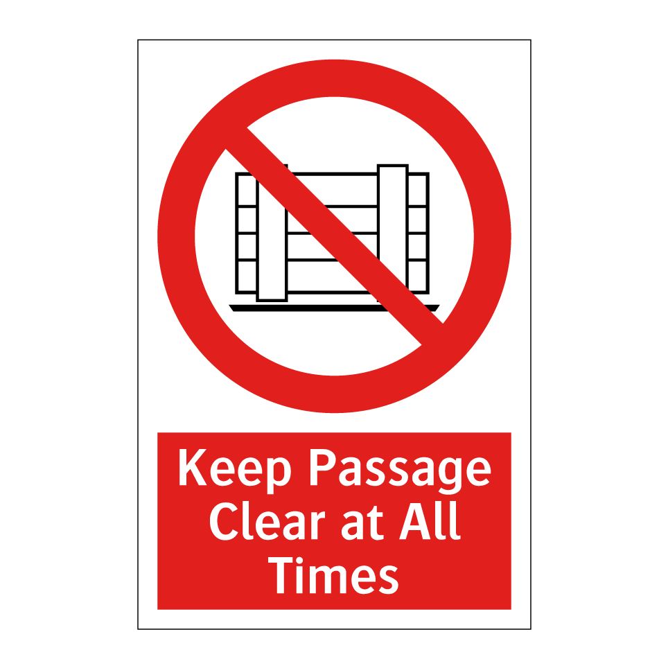 Keep Passage Clear at All Times