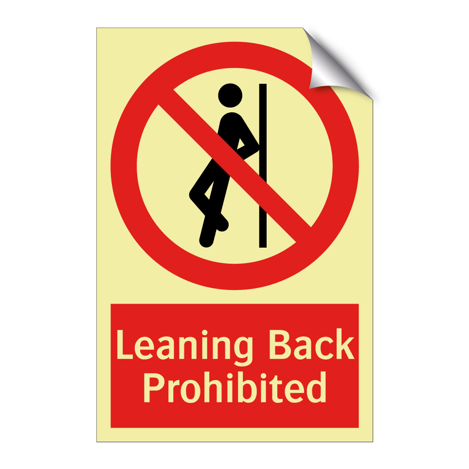 Leaning Back Prohibited
