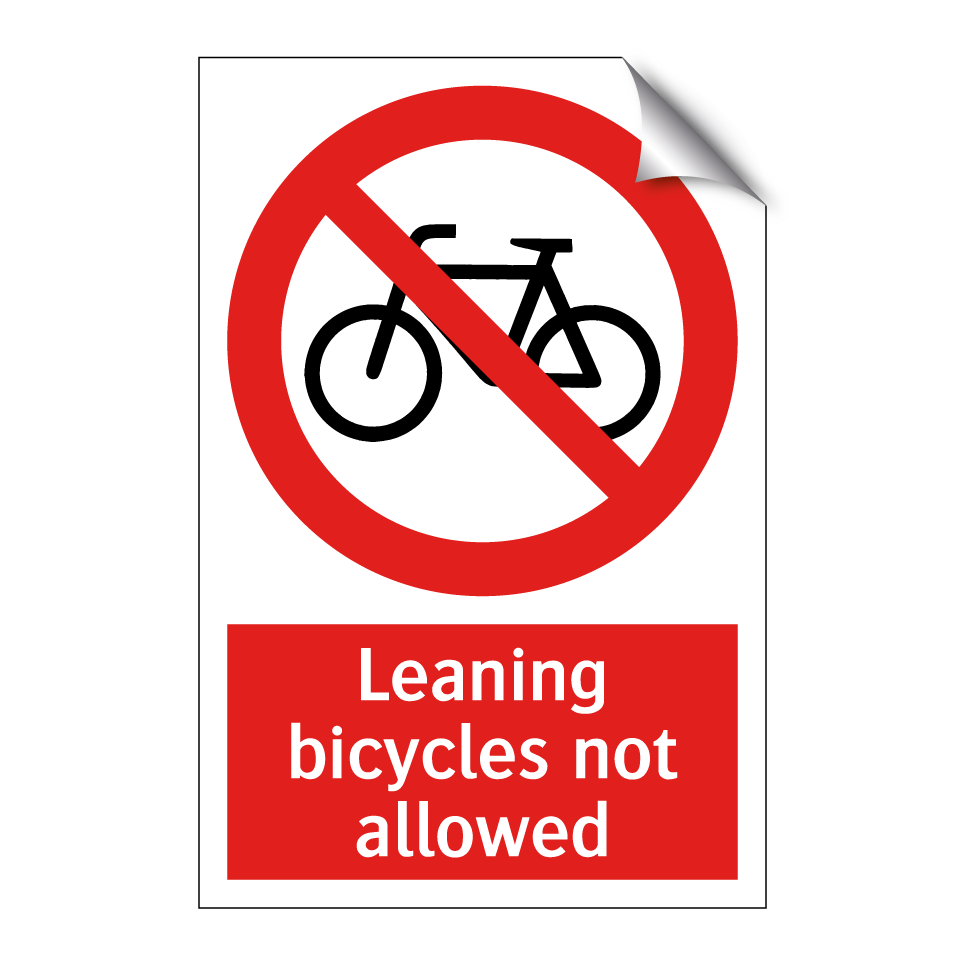 Leaning bicycles not allowed