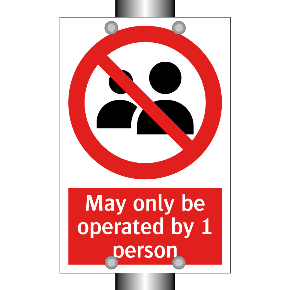 May only be operated by 1 person