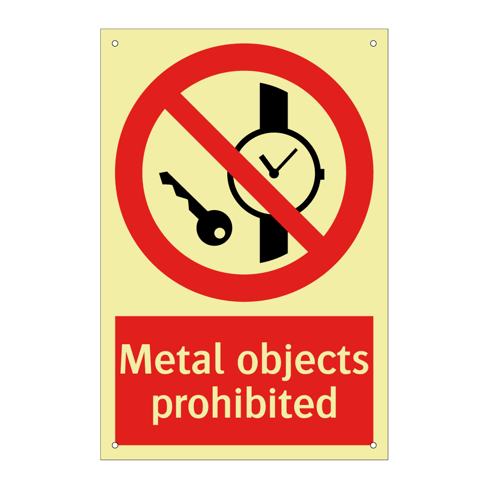Metal objects prohibited