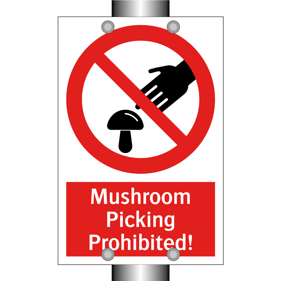 Mushroom Picking Prohibited!