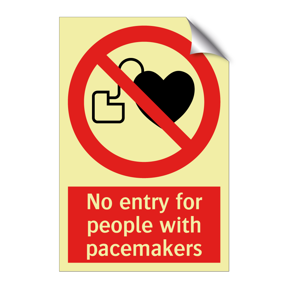 No entry for people with pacemakers