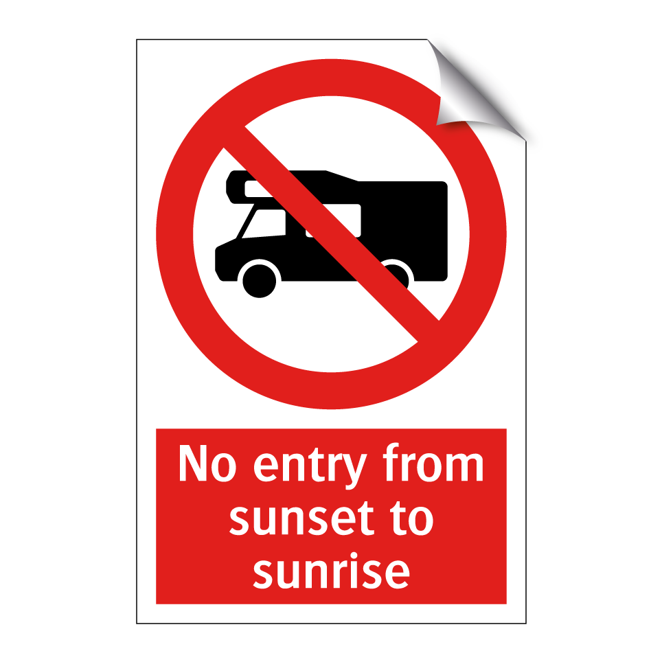 No entry from sunset to sunrise