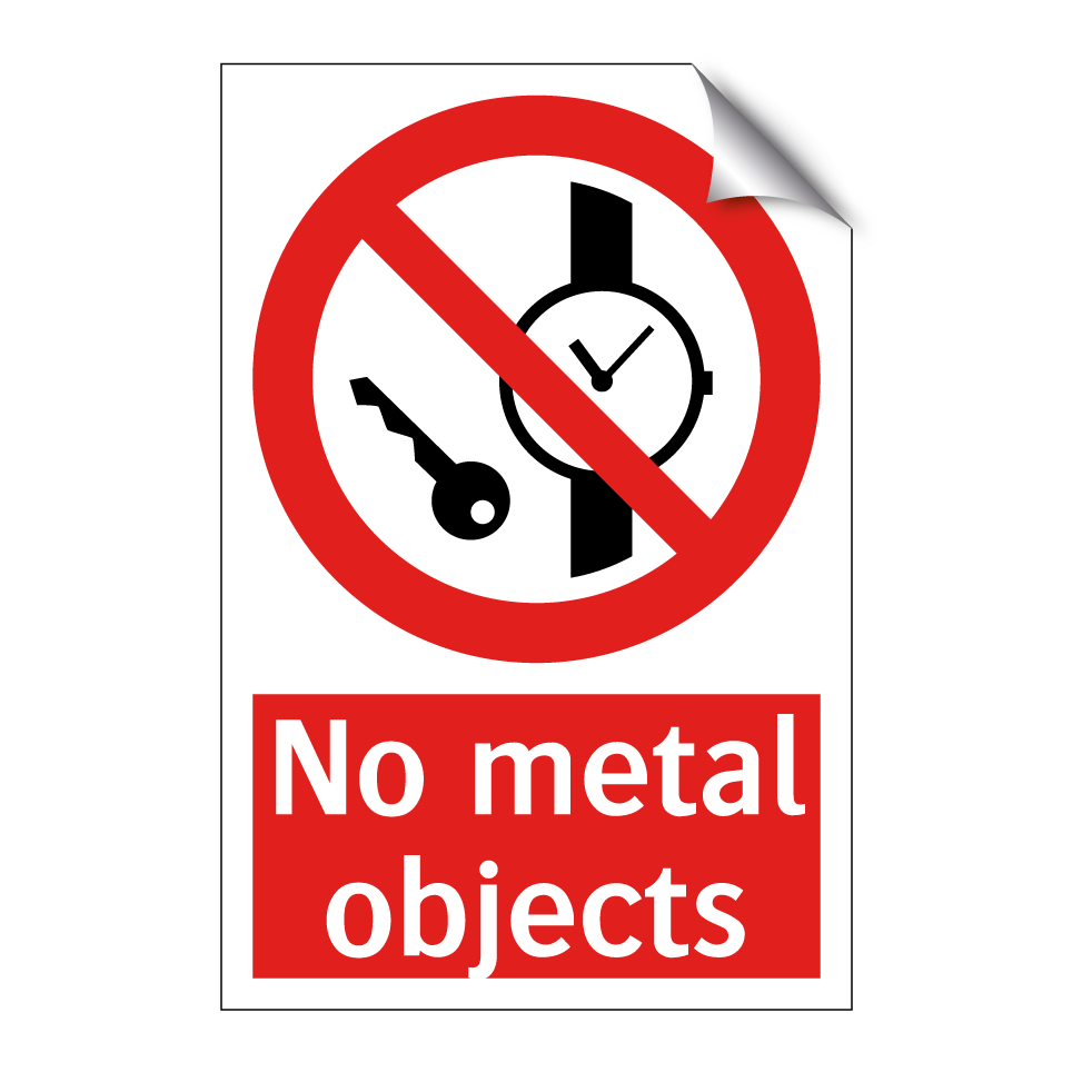 No metal objects