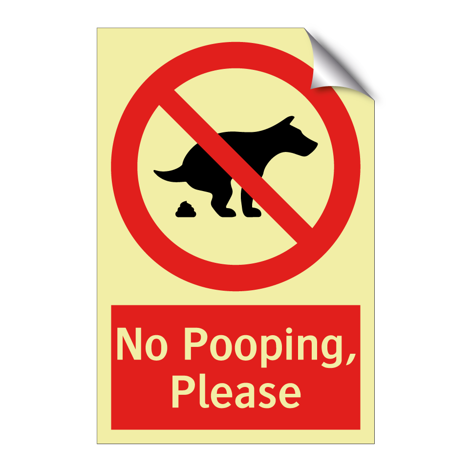 No Pooping, Please