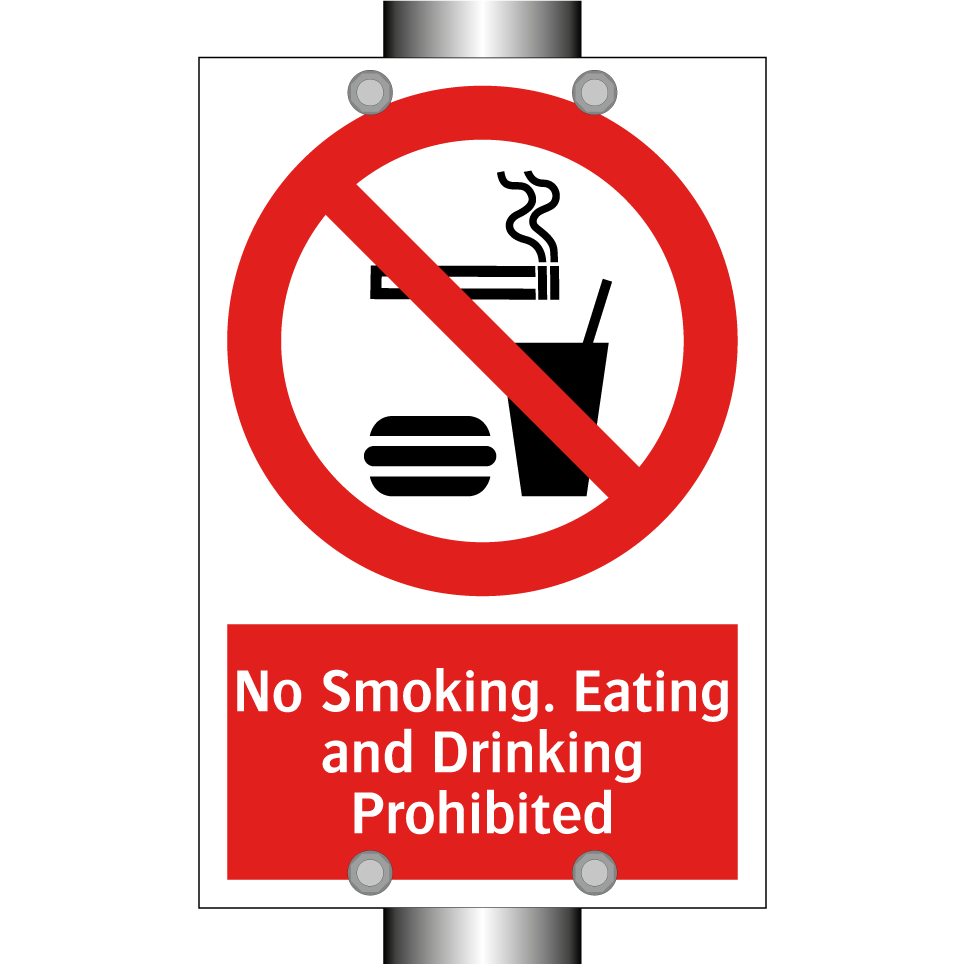 No Smoking. Eating and Drinking Prohibited