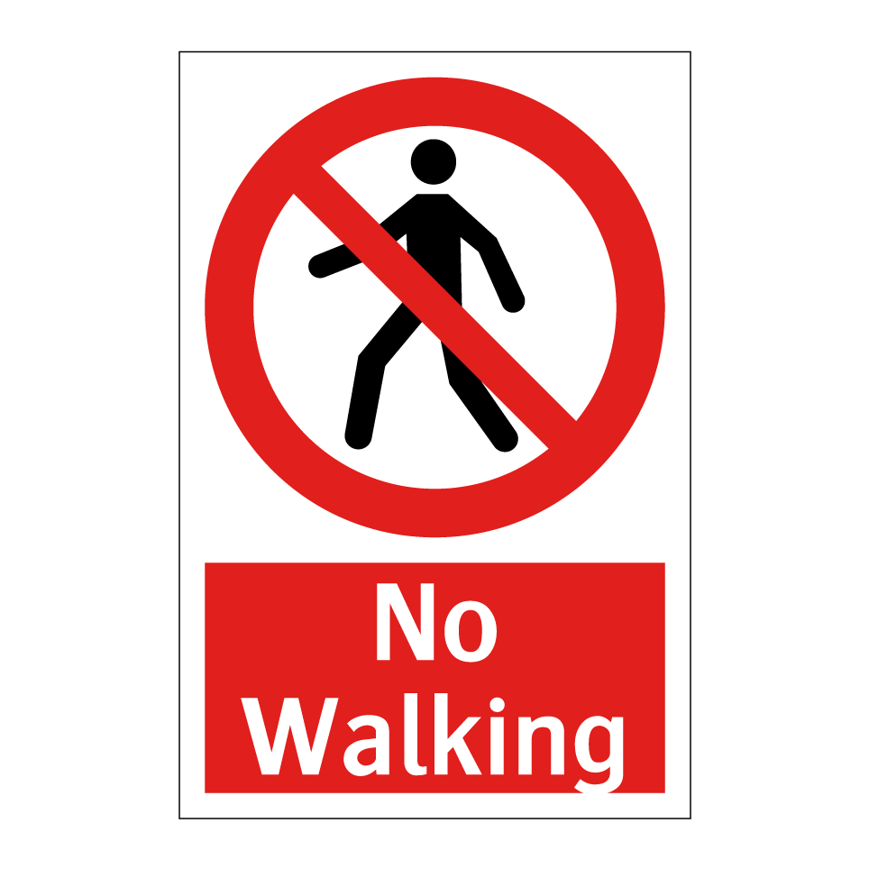 No Walking