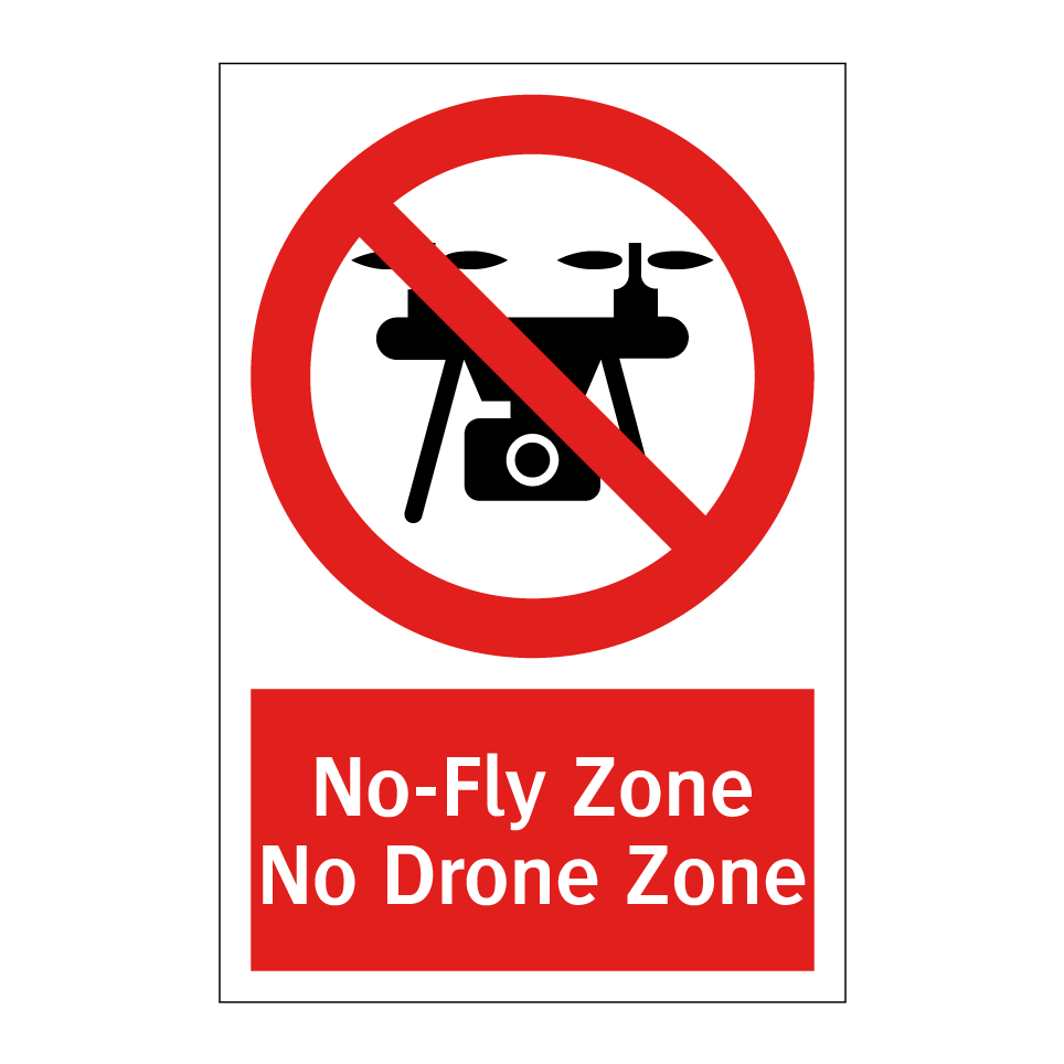 No-Fly Zone No Drone Zone